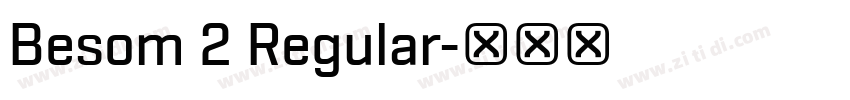Besom 2 Regular字体转换